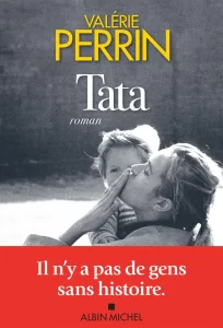 Livre. Tata De Valérie Perrin